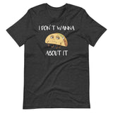 Don't Wanna Unisex Tee