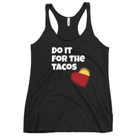 For The Tacos Ladies Tank