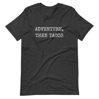 Adventure Tacos Unisex Tee