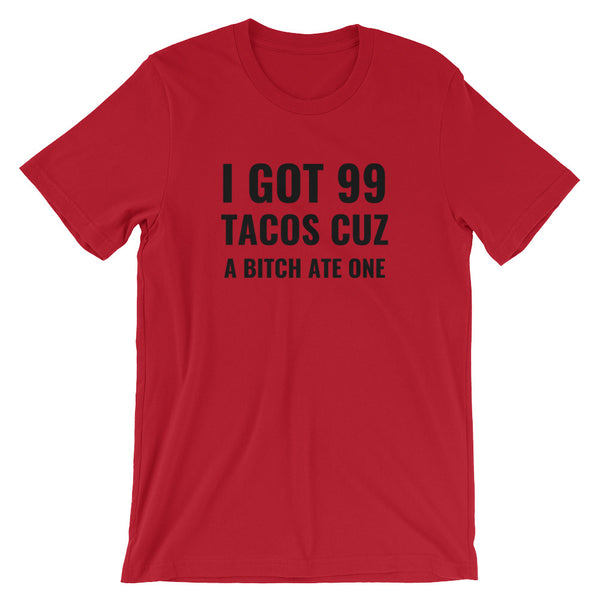 99 Tacos Unisex Tee