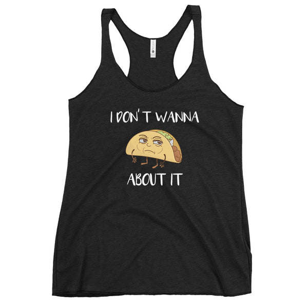 Don't Wanna Ladies Tank